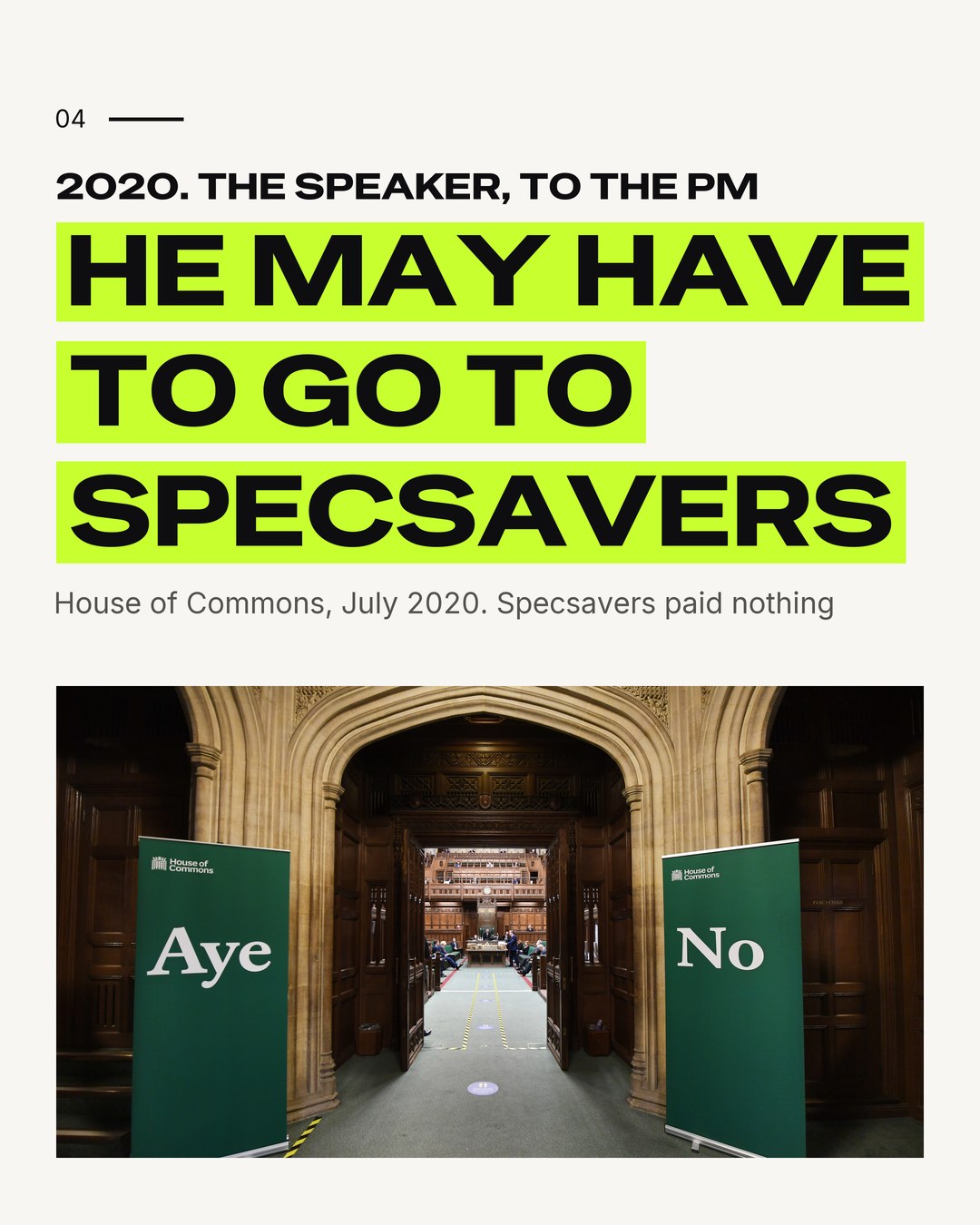 2020, the Speaker to the Prime Minister: he may have to go to Specsavers. Specsavers paid nothing
