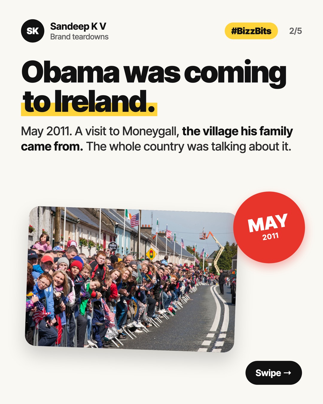 Obama was coming to Ireland in May 2011, with a visit to Moneygall, the village his family came from