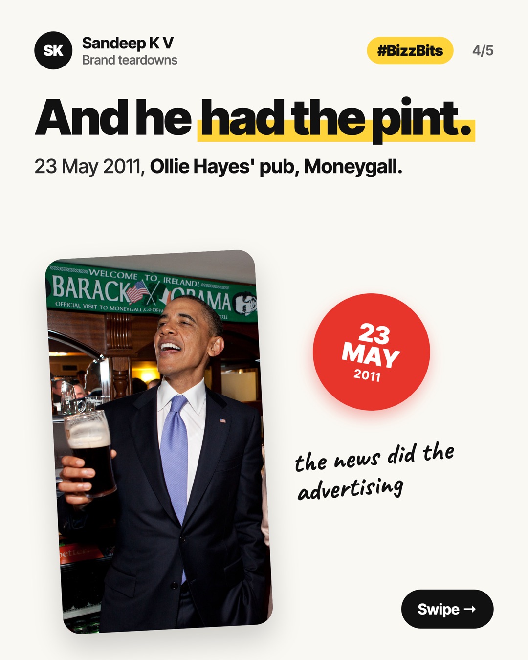 And he had the pint. 23 May 2011, Ollie Hayes' pub, Moneygall. The news did the advertising