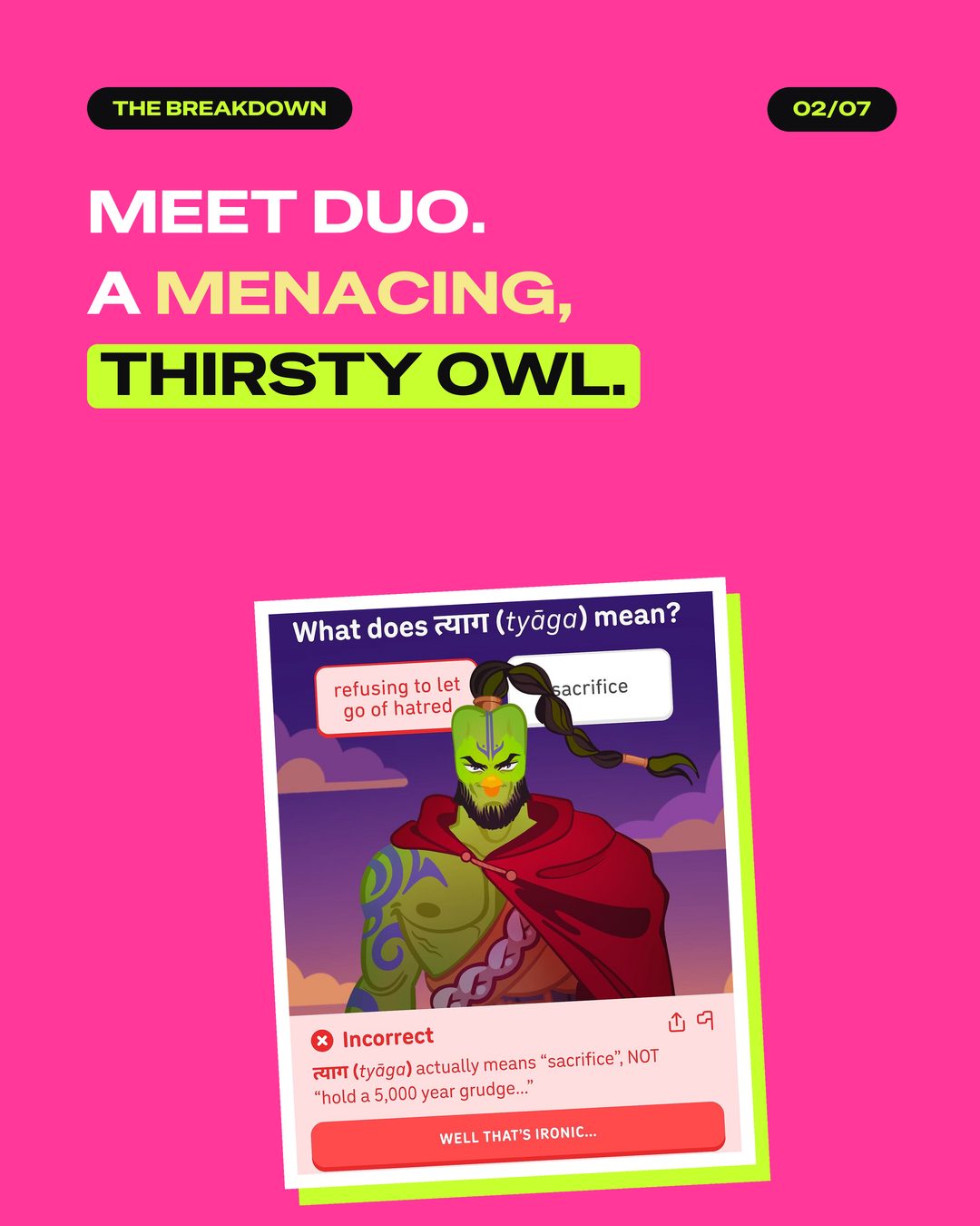 Meet Duo, a menacing thirsty owl