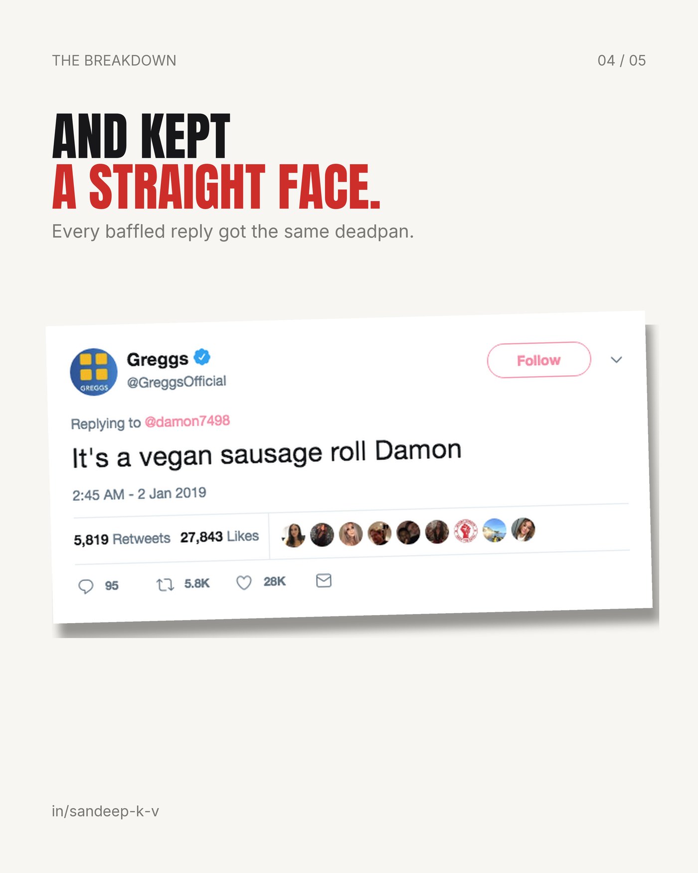 And kept a straight face: it's a vegan sausage roll Damon