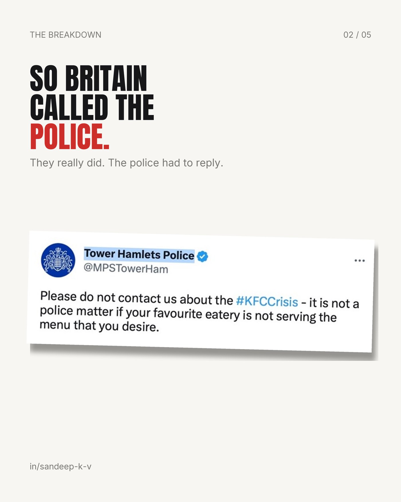 Britain called the police, Tower Hamlets Police had to reply