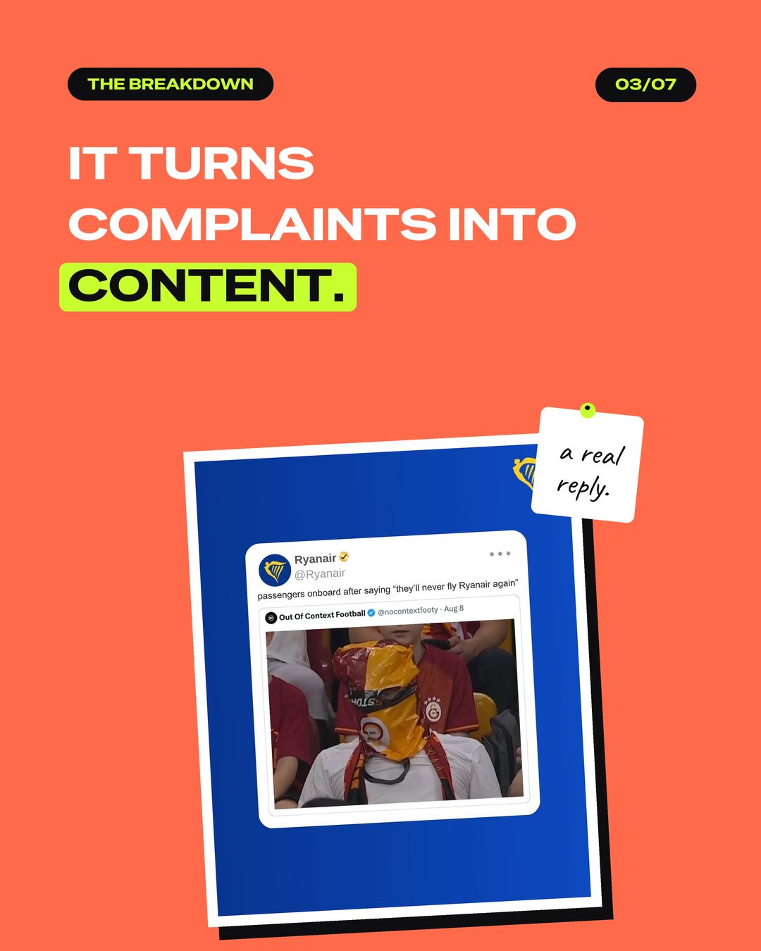 It turns complaints into content