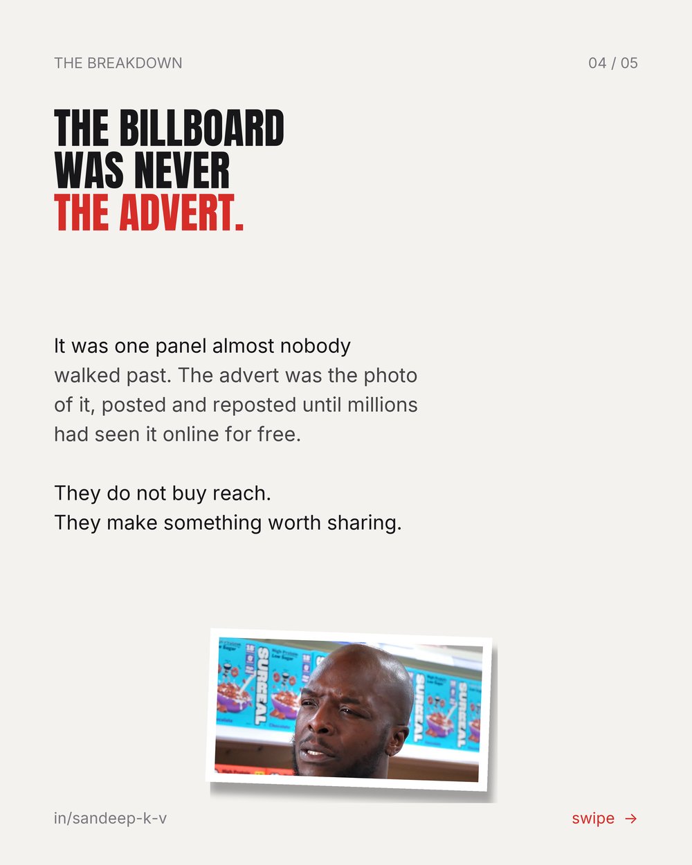 The billboard was never the advert, the photo of it was