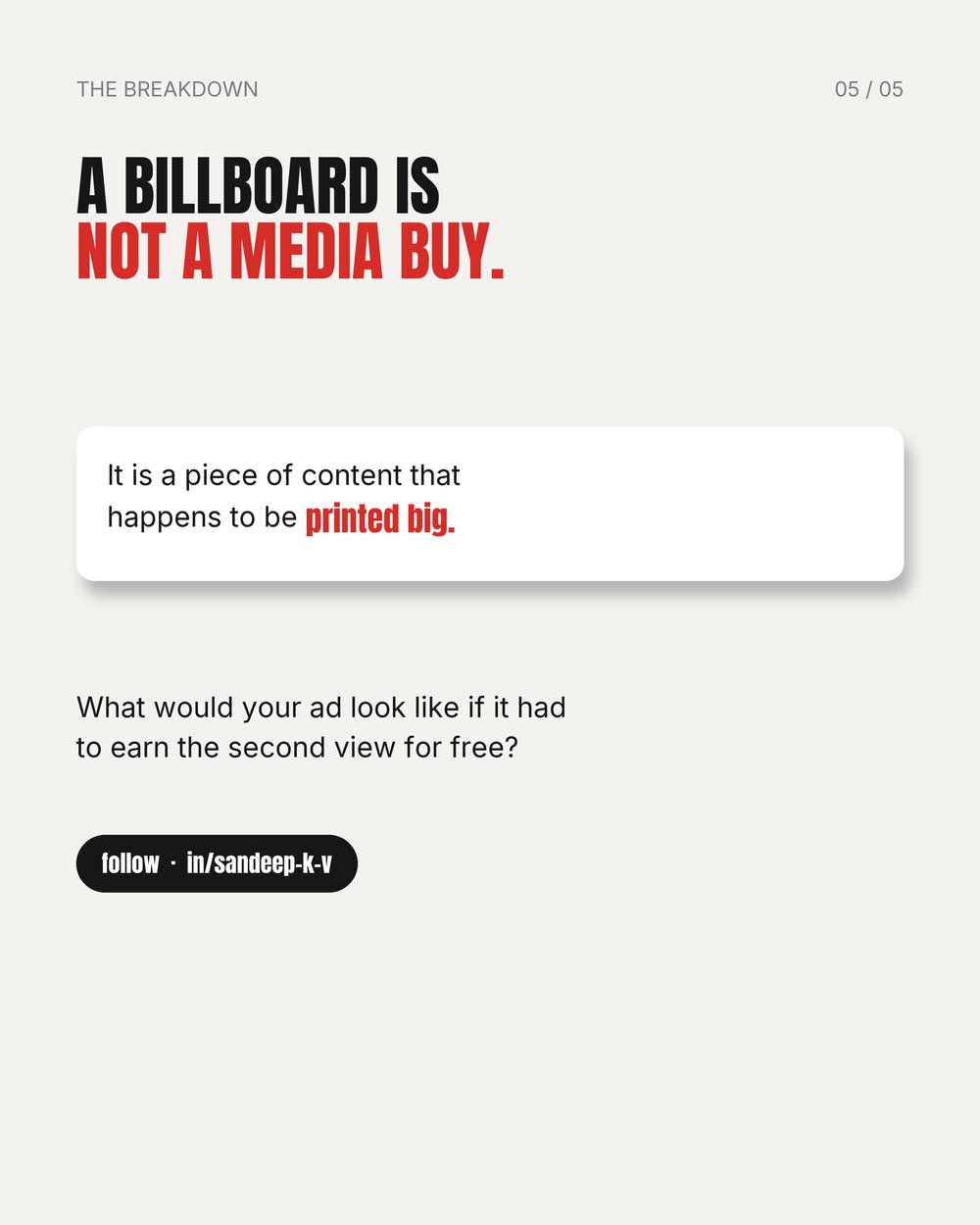 A billboard is not a media buy, it is content printed big
