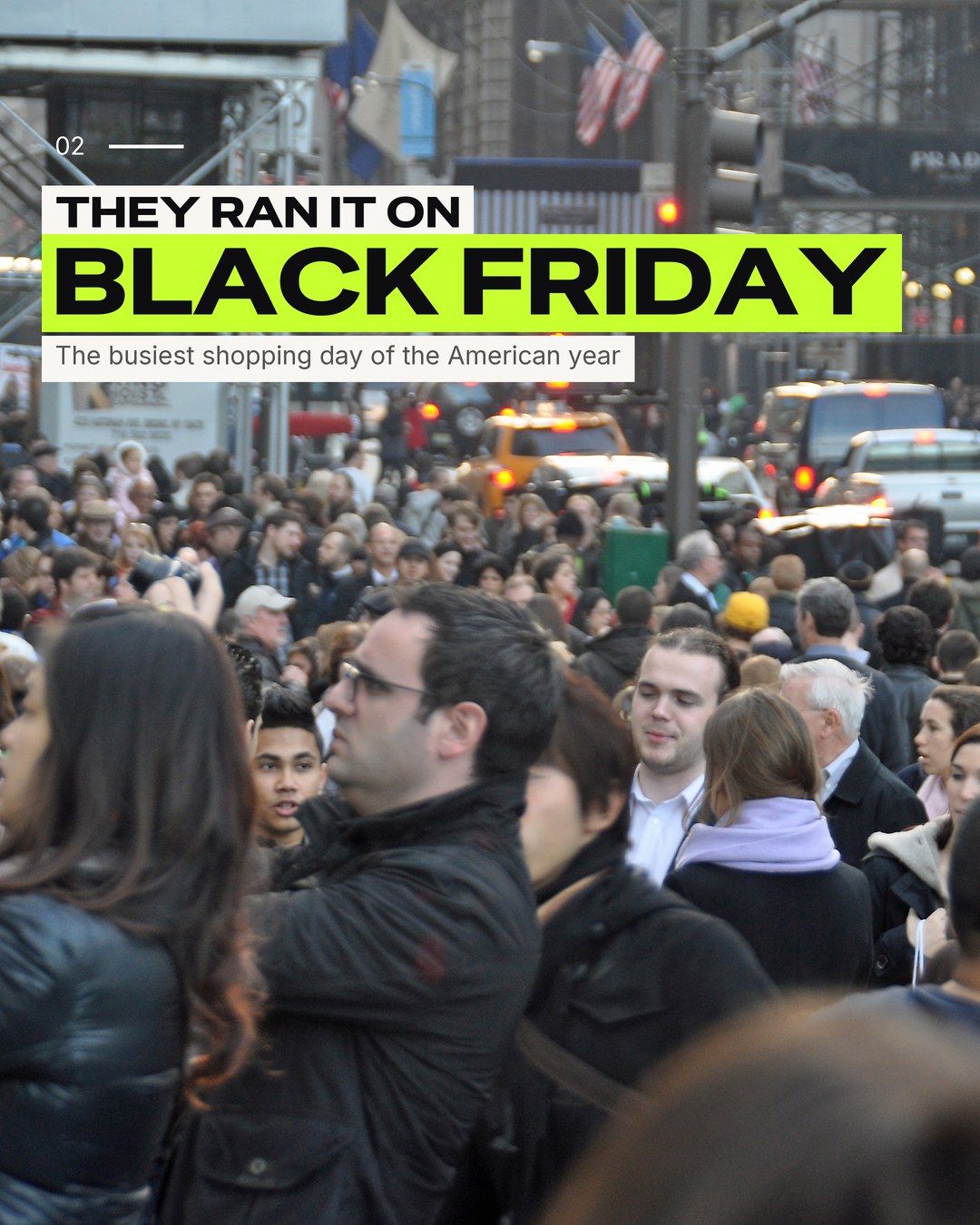 They ran it on Black Friday, the busiest shopping day of the American year